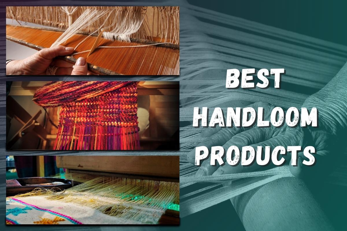 best-handloom-products