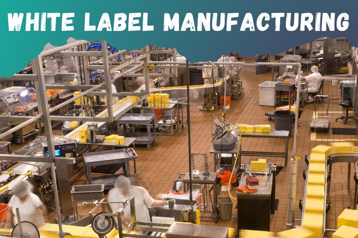 white-label-manufacturing