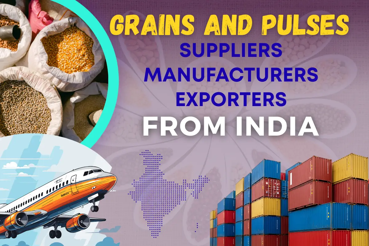 Grains and Pulses Suppliers, Manufacturers & Exporters From India